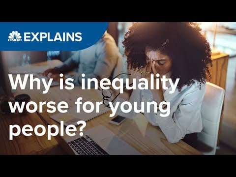何故若い世帯のほうが所得配分で損をするのか？　（Why is inequality worse for young people? | CNBC Explains）