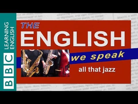 【BBC英会話】"All that jazz" ってどういう意味？「音楽」に関する変わった英語表現