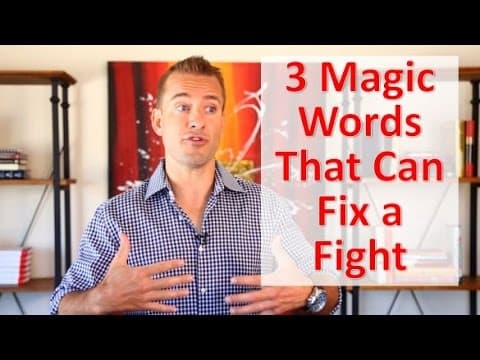 3つの魔法の単語で争いを解決　（3 Magic Words To Fix a Fight）
