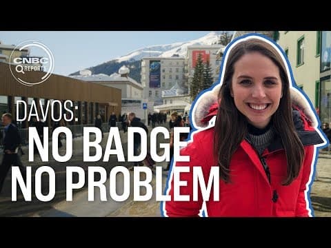 No badge, no problem: Davosに突撃　No badge, no problem: Meet the people in Davos without an invite | CNBC Reports