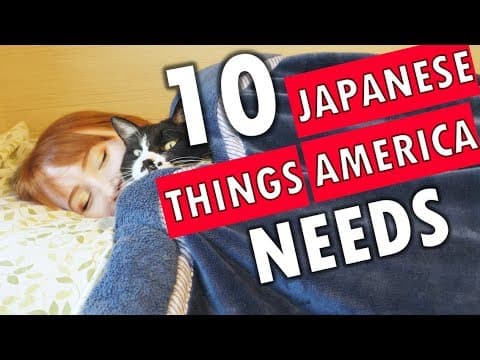 アメリカにも欲しい！日本のモノ 10 選（10 Japanese Things America Needs）