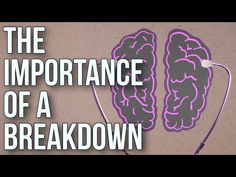 精神的衰弱の大切さ　The Importance of a Breakdown