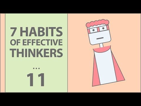 7 Habits of Highly Effective Thinkers