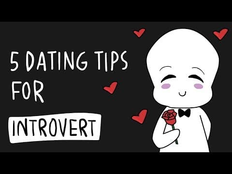 內向的人適用的 5 個約會技巧 (5 Dating Tips for Introvert)