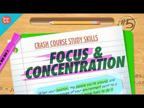 集中と注力 : 学習スキル #5    Focus & Concentration: Crash Course Study Skills #5