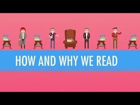 私たちはどうやって読書する？なぜ読書する？　How and Why We Read: Crash Course English Literature #1