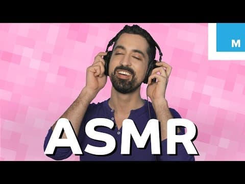  ASMR とは？　What is ASMR? | Mashable Explains