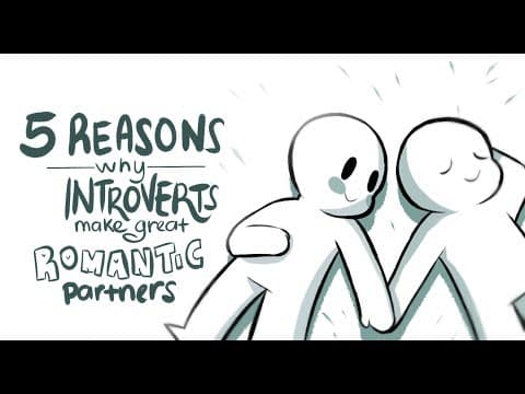 内気な人こそよいパートナーになれる 5 つの訳 　5 Reasons Why Introverts Make Great Relationship Partners