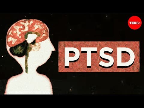 【TED-Ed】心的外傷後ストレス障害（PTSD）とは？