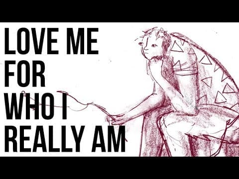 人そのものを愛するとは　Love Me for Who I Really Am