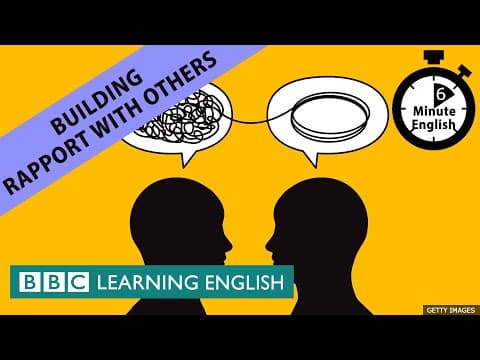【BBC6分英会話】人間関係をスムーズにする！ラポール（信頼関係）とは？