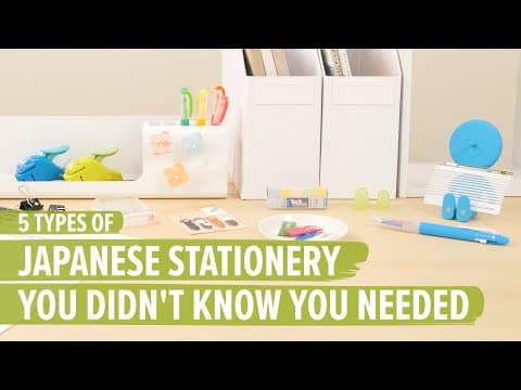 欲しくなる日本の便利文房具５選　5 Types of Japanese Stationery You Didn't Know You Needed