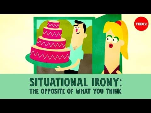 【TED-Ed】状況的皮肉：思っていることと逆のことを考える