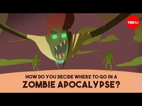 【TED-Ed】恐怖！ゾンビだらけの世界で生き抜く方法とは