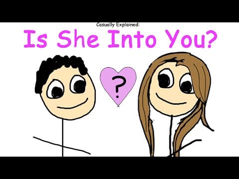 彼女が出す脈ありサインとは？（Casually Explained: Is She Into You?）
